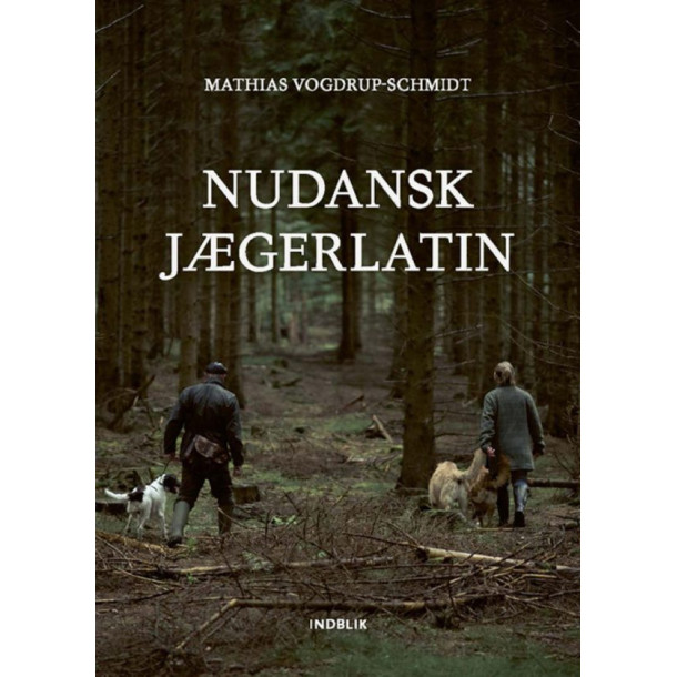 Nudansk Jgerlatin 